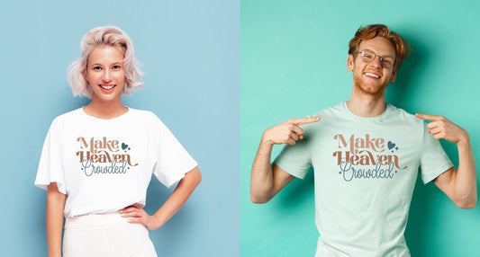 Make Heaven Crowded - T-shirt Sticker Boss